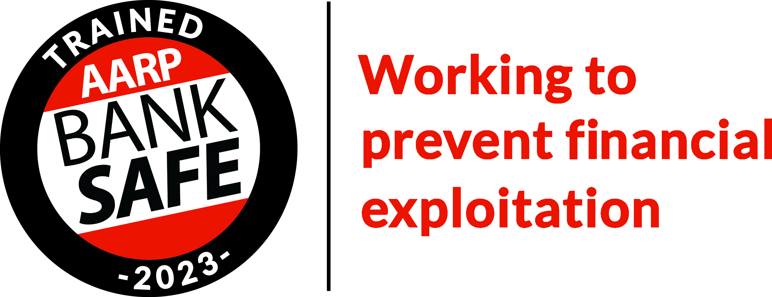 AARP Bank Safe Trained 2022 Working to prevent financial exploitation